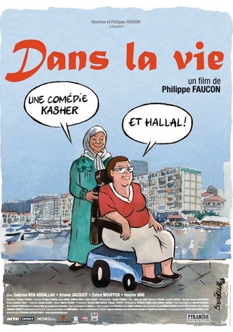 Dans la vie