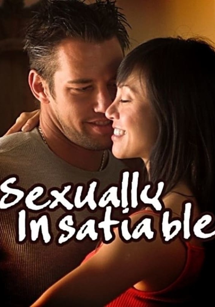 Sexually Insatiable