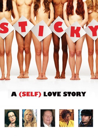 Sticky: A (Self) Love Story