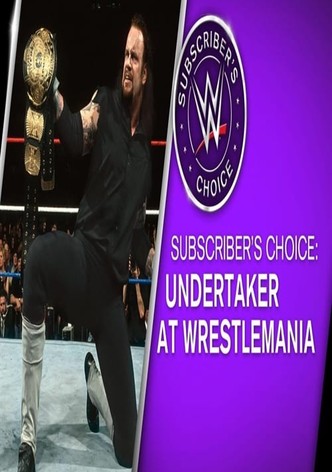 WWE Network Collection: Undertaker at WrestleMania