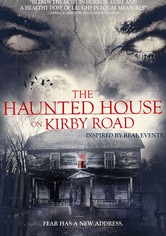 The Haunted House on Kirby Road