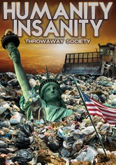 Humanity Insanity: Throwaway Society