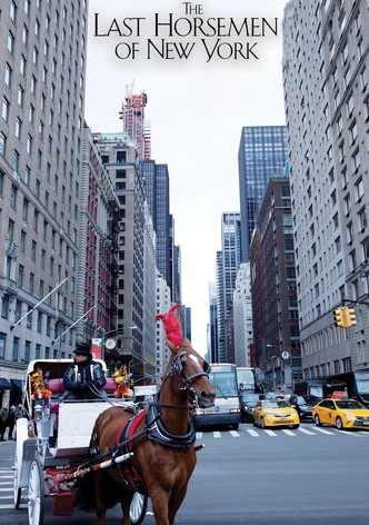 The Last Horsemen of New York