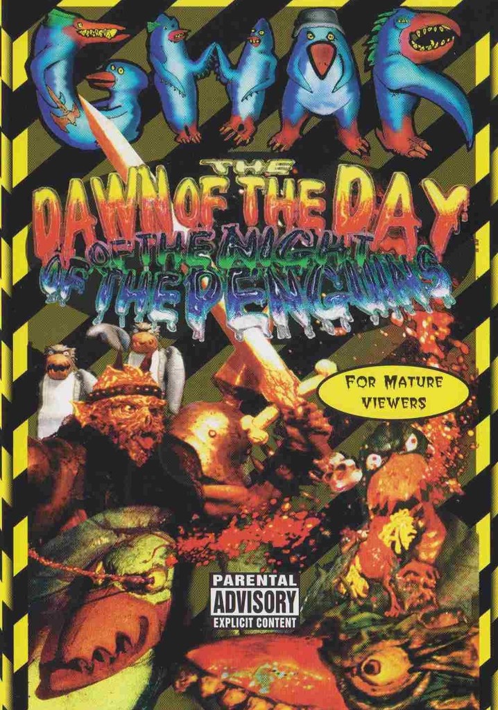GWAR: Dawn of the Day of the Night of the Penguins