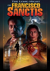 The Long Night of Francisco Sanctis