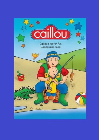 Caillou's Water Fun