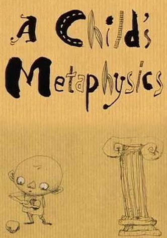 A Child's Metaphysics