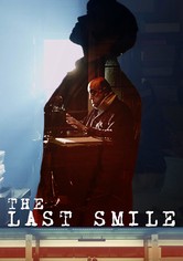 The Last Smile