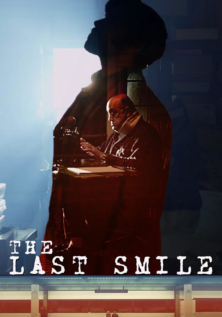 The Last Smile