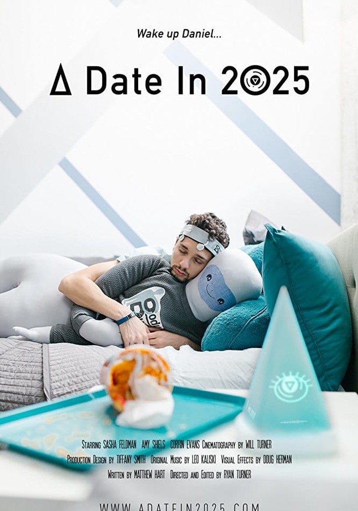 A Date In 2025 Streaming Where To Watch Online A Date In 2025