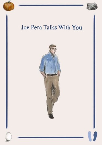 Joe Pera Talks with You
