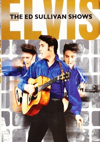 Elvis: The Ed Sullivan Shows