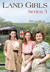 Land Girls - Temporada 3