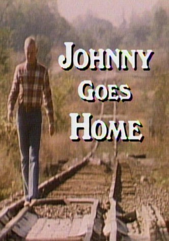 Johnny Goes Home