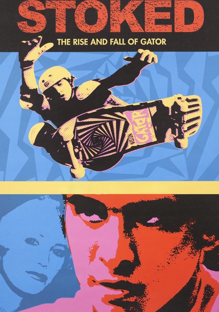 Stoked: The Rise and Fall of Gator