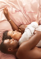 Love Is___