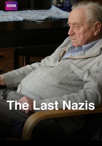 The Last Nazis