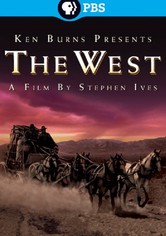 The West - Ken Burns: The West
