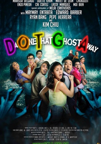 Da One That Ghost Away