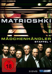 Matrioshki : Le trafic de la honte - Saison 1