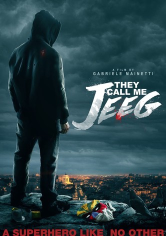 They Call Me Jeeg