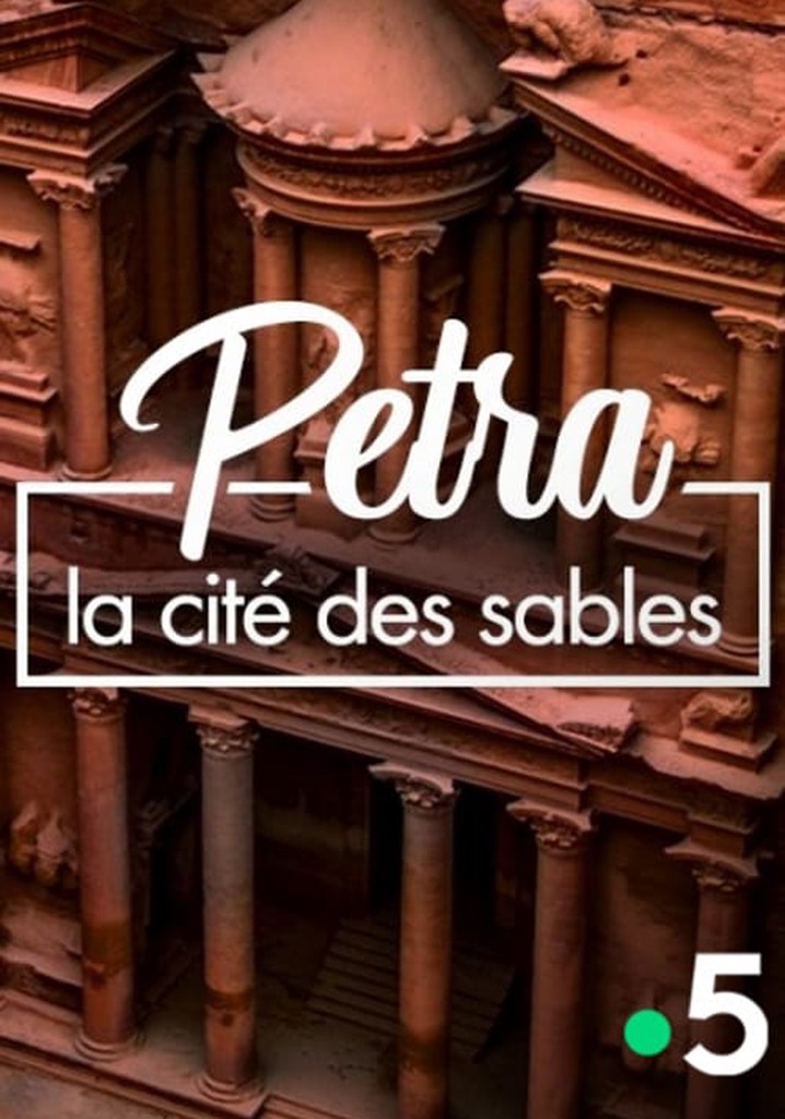 Petra: Lost City of the Desert