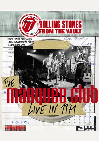 The Rolling Stones: From the Vault - The Marquee Club 1971