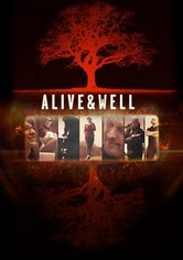 Alive & Well
