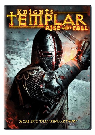 Knights Templar: Rise and Fall