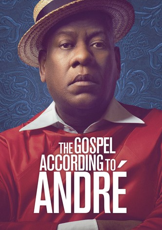 The Gospel According to André