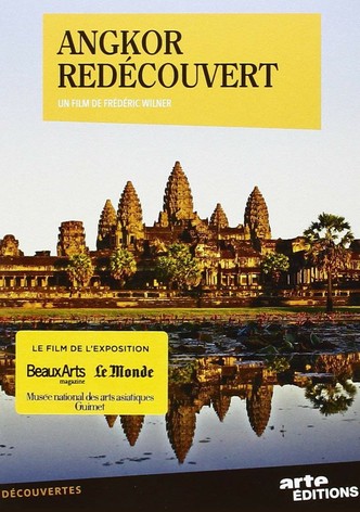 Angkor Rediscovered