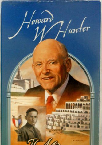Howard W. Hunter: The Modern Prophets