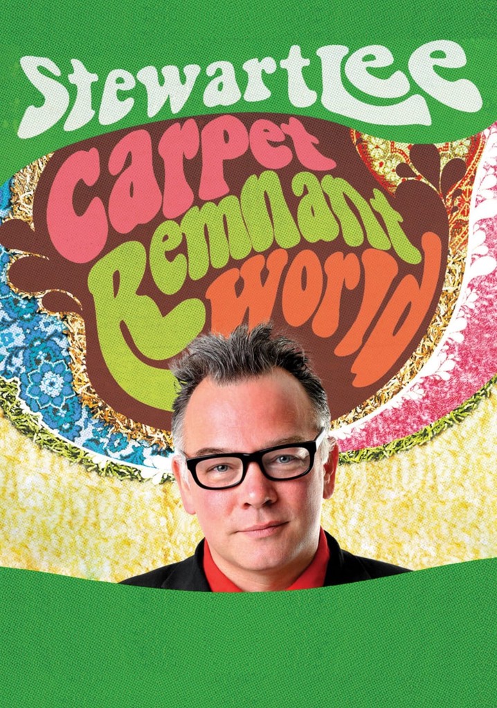 Stewart Lee: Carpet Remnant World