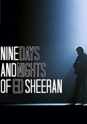 Nine Days and Nights of Ed Sheeran