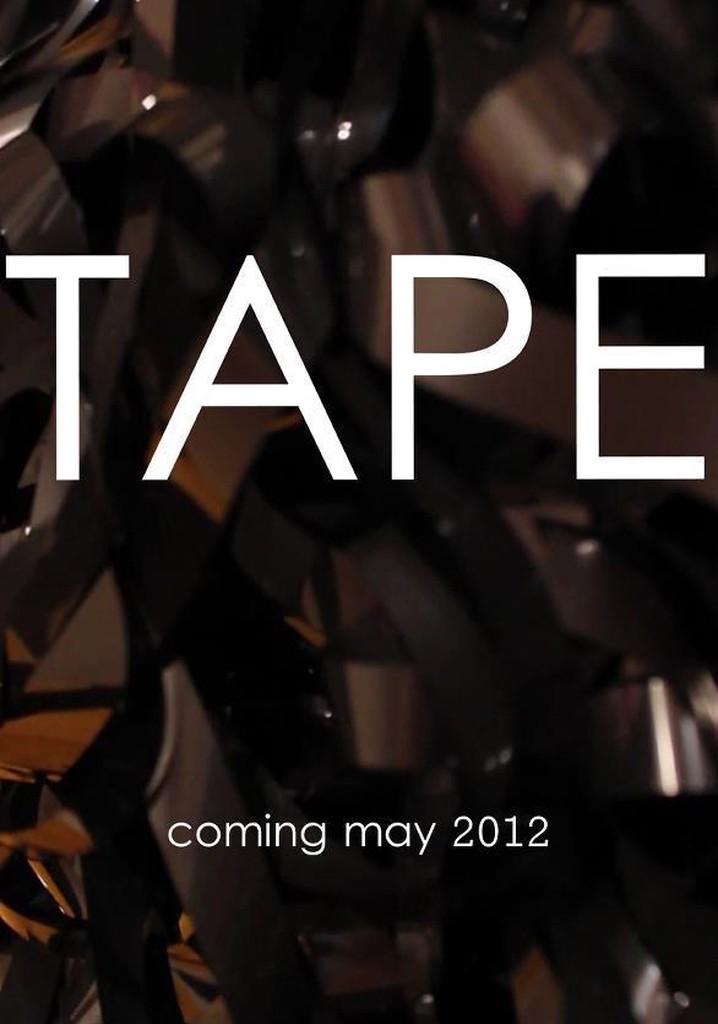 Tape