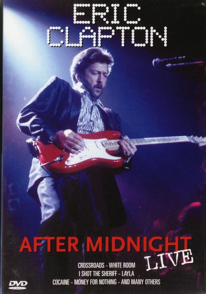 Eric Clapton: After Midnight Live