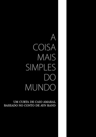 A Coisa Mais Simples do Mundo