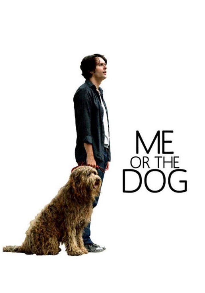 Me or the Dog