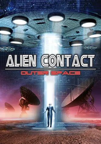 Alien Contact: Outer Space poster