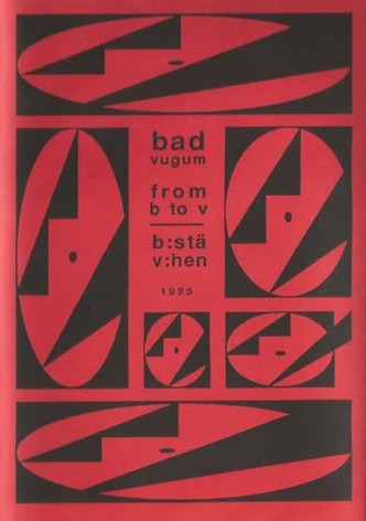 Bad Vugum – From B To V
