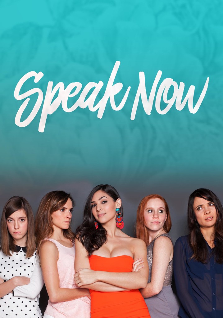 Speak Now streaming where to watch movie online?