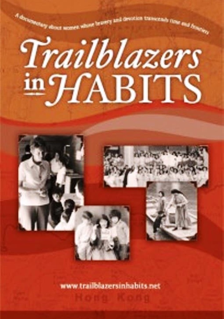 Trailblazers in Habits