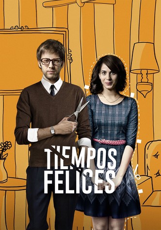 Tiempos felices