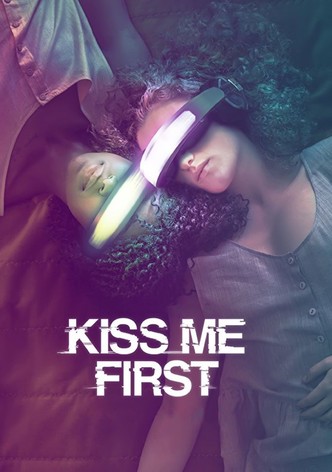 Kiss Me First