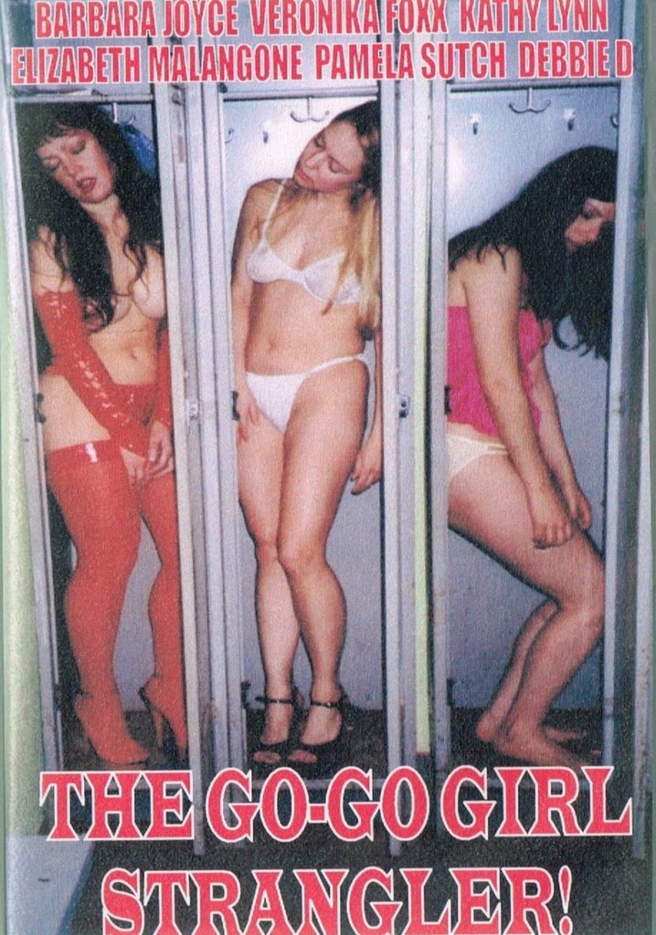 The Go-Go Girl Strangler!