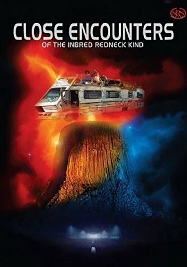 Close Encounters of the Inbred Redneck Kind streaming