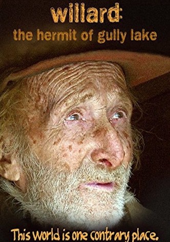 Willard: The Hermit of Gully Lake