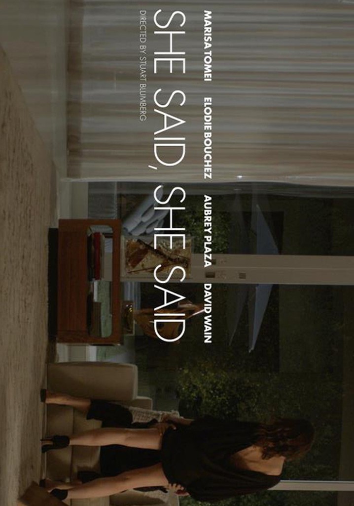 She Said, She Said