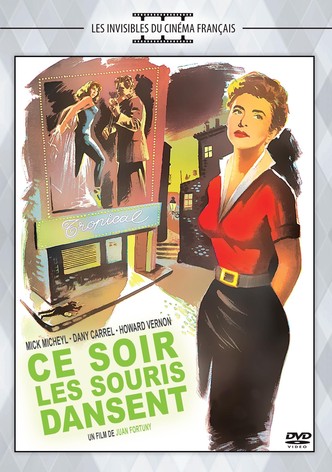 Ce soir les souris dansent