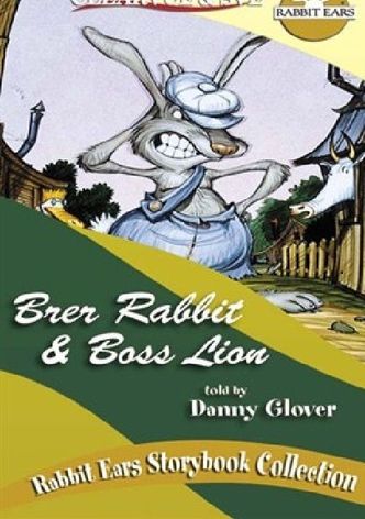 Rabbit Ears - Brer Rabbit and Boss Lion